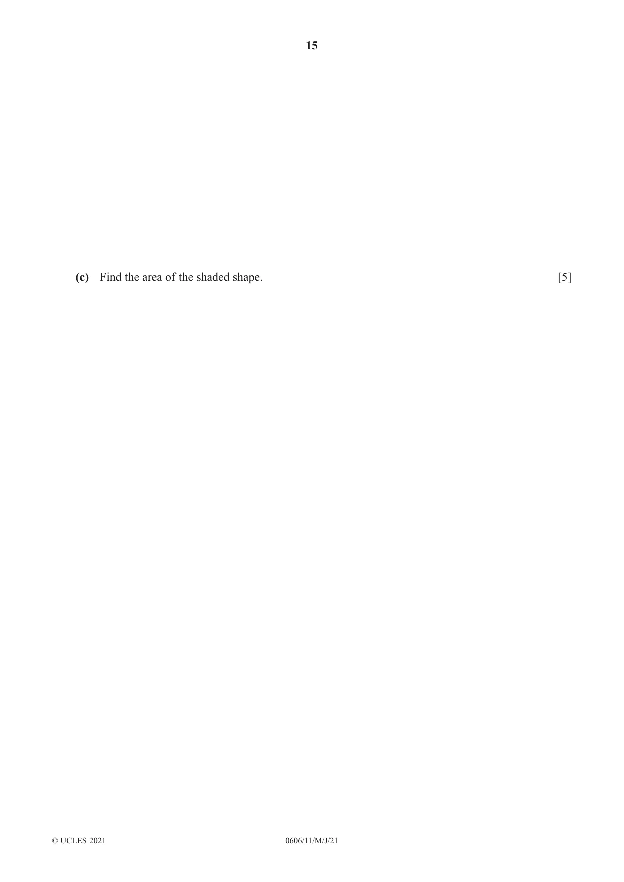 Cambridge IGCSE Mathematics - Additional 0606 2021 May/June Paper 1 · Variant 1 question paper, page 15 of 16