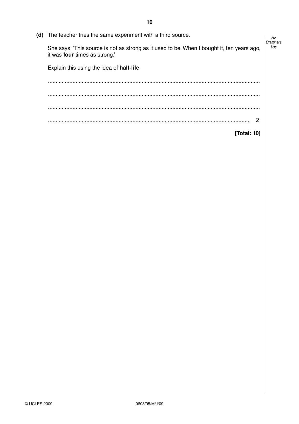 Cambridge IGCSE Twenty-First Century Science 0608 2009 May/June Paper 5 · Variant 1 question paper, page 10 of 16