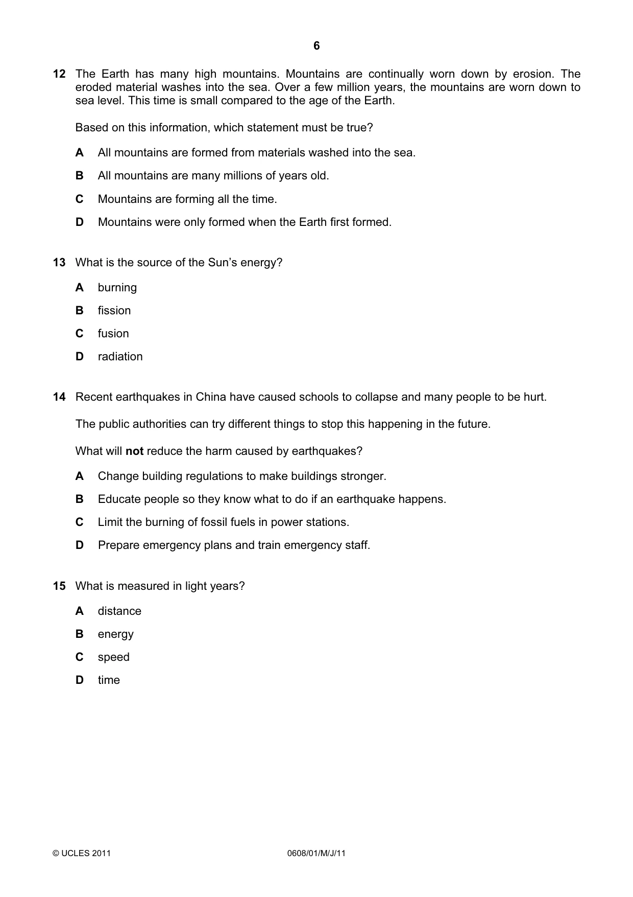 Cambridge IGCSE Twenty-First Century Science 0608 2011 May/June Paper 1 · Variant 1 question paper, page 6 of 16