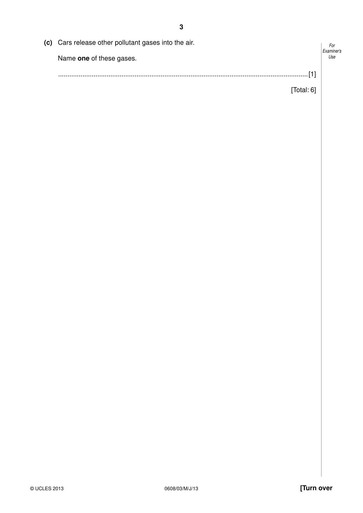 Cambridge IGCSE Twenty-First Century Science 0608 2013 May/June Paper 3 · Variant 1 question paper, page 3 of 16