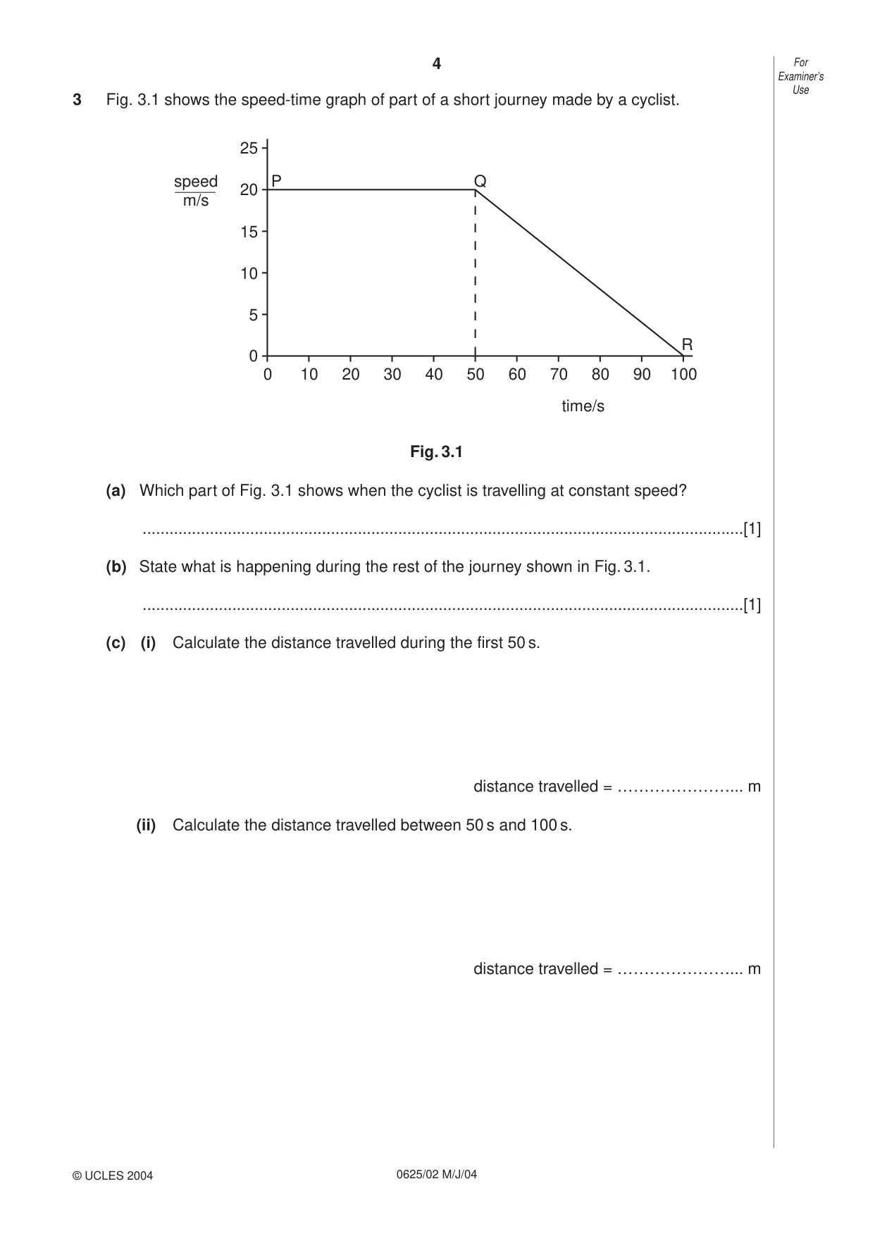 Cambridge IGCSE Physics 0625 2004 May/June Paper 2 · Variant 1 question paper, page 4 of 20