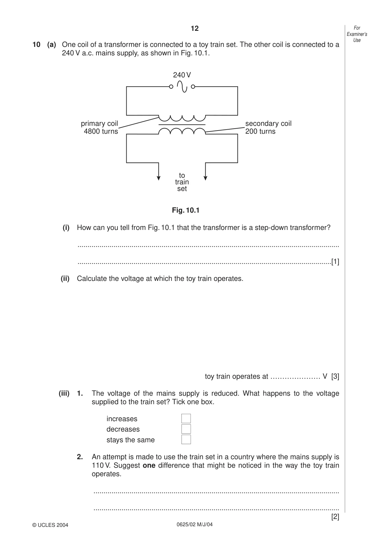 Cambridge IGCSE Physics 0625 2004 May/June Paper 2 · Variant 1 question paper, page 12 of 20