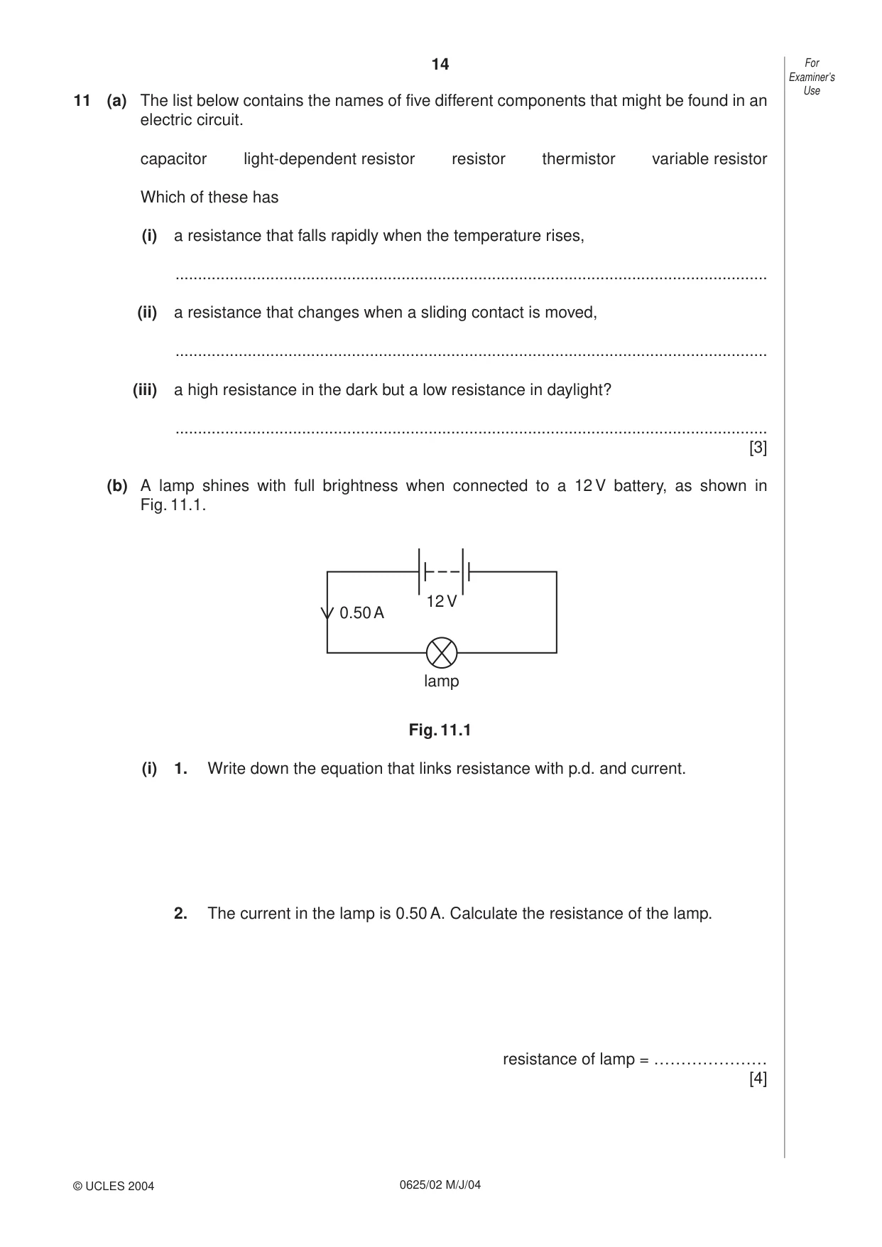 Cambridge IGCSE Physics 0625 2004 May/June Paper 2 · Variant 1 question paper, page 14 of 20