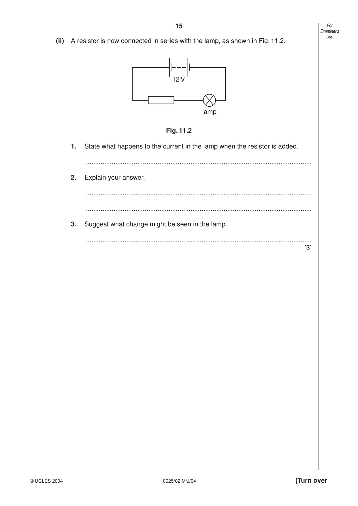 Cambridge IGCSE Physics 0625 2004 May/June Paper 2 · Variant 1 question paper, page 15 of 20