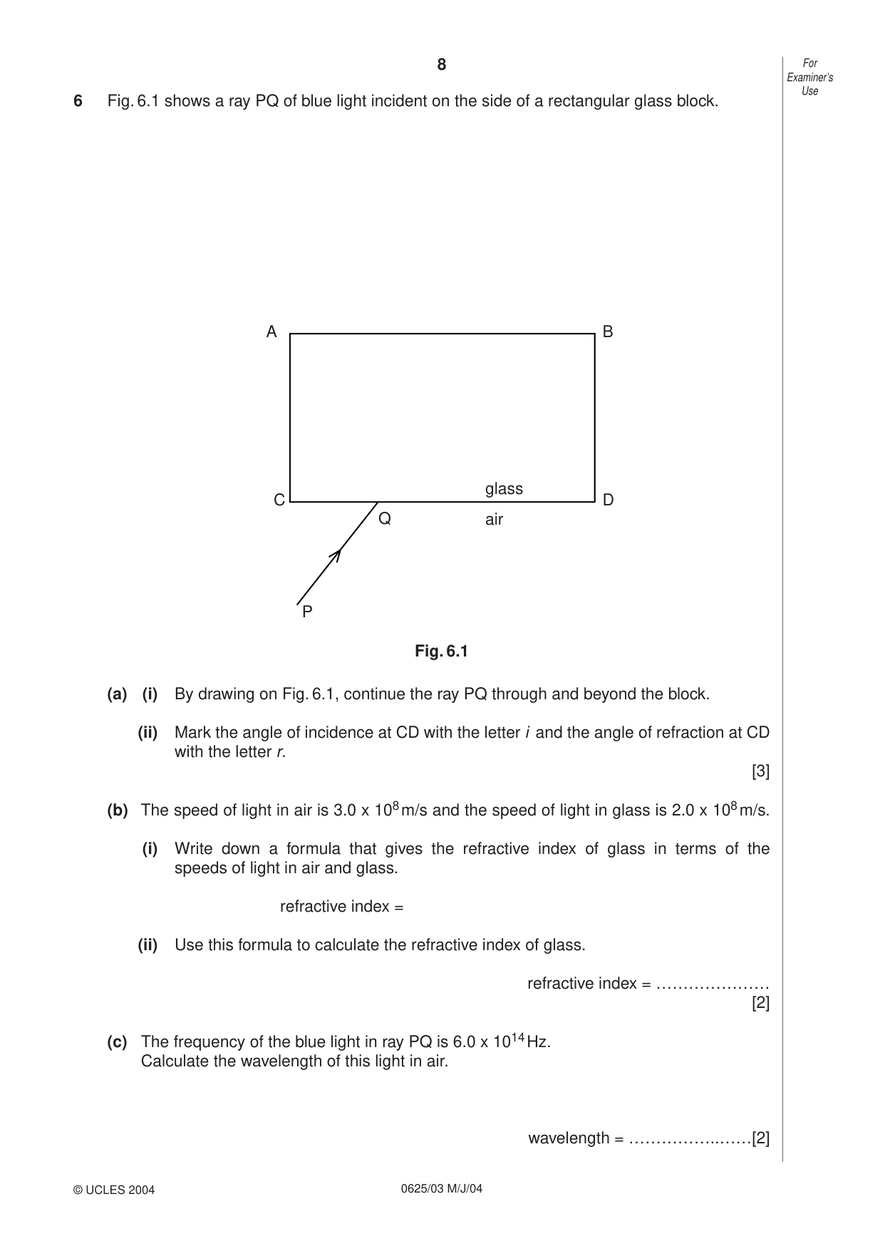 Cambridge IGCSE Physics 0625 2004 May/June Paper 3 · Variant 1 question paper, page 8 of 16