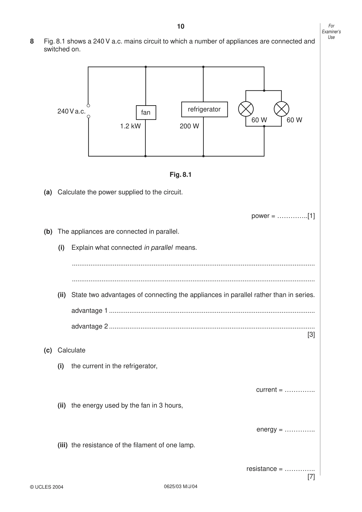 Cambridge IGCSE Physics 0625 2004 May/June Paper 3 · Variant 1 question paper, page 10 of 16