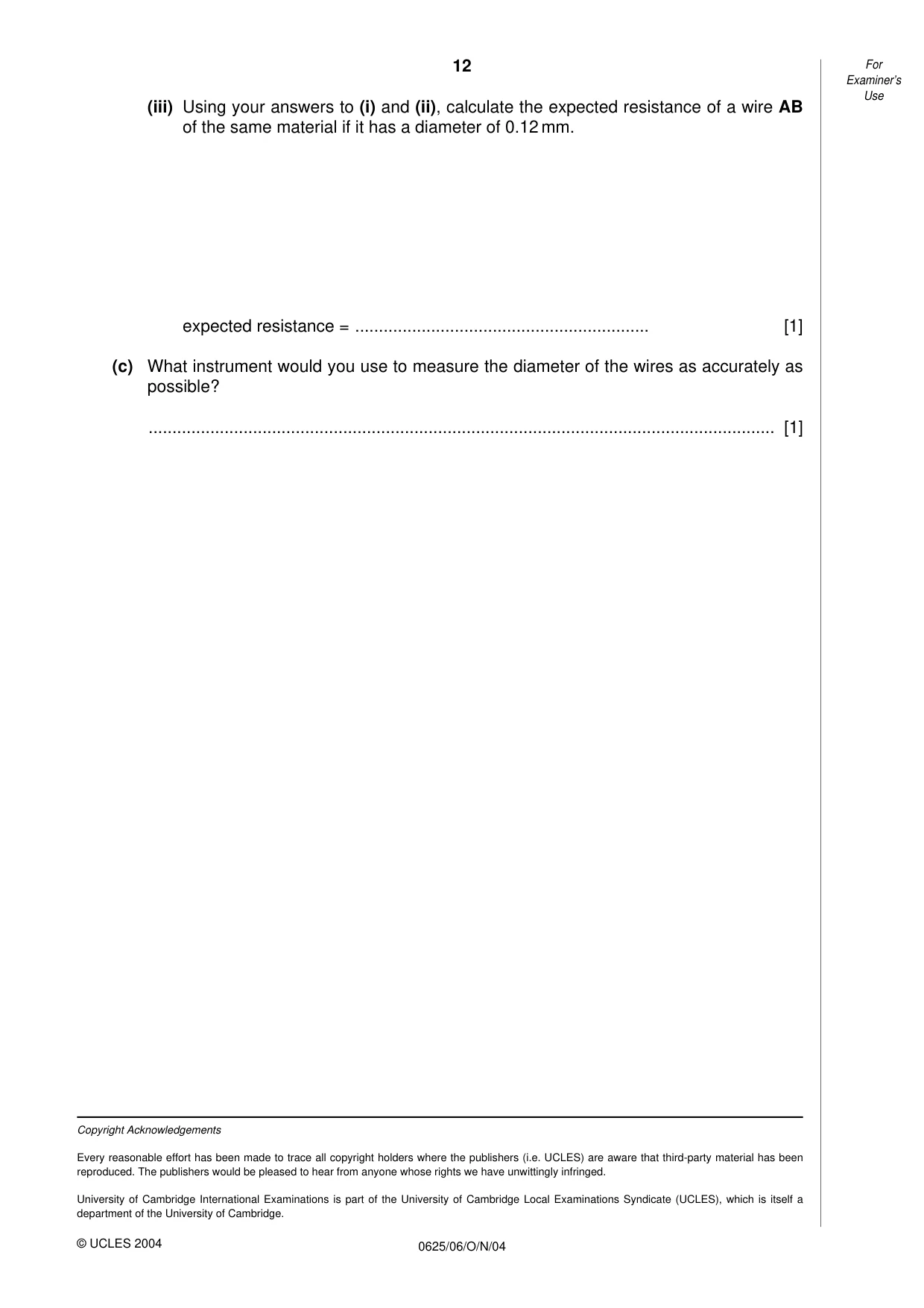 Cambridge IGCSE Physics 0625 2004 Oct/Nov Paper 6 · Variant 1 question paper, page 12 of 12
