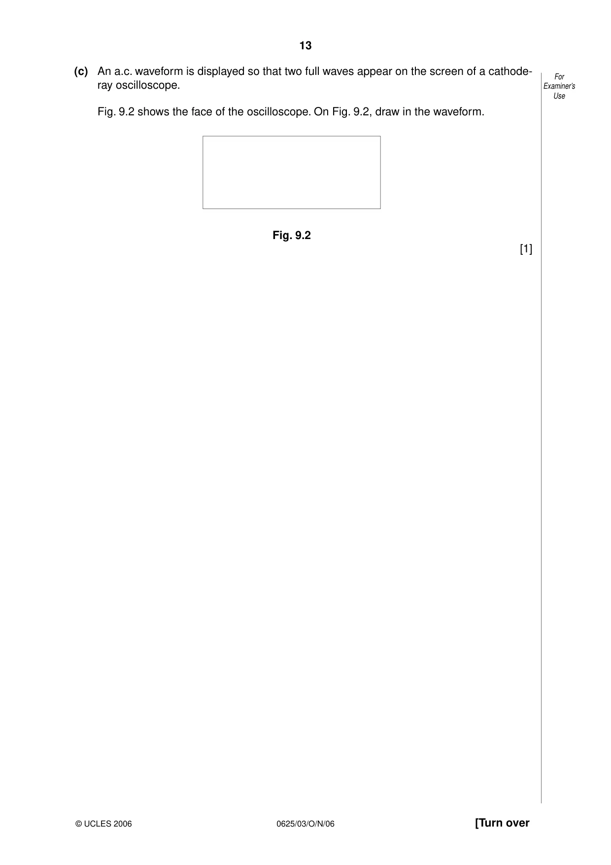 Cambridge IGCSE Physics 0625 2006 Oct/Nov Paper 3 · Variant 1 question paper, page 13 of 16