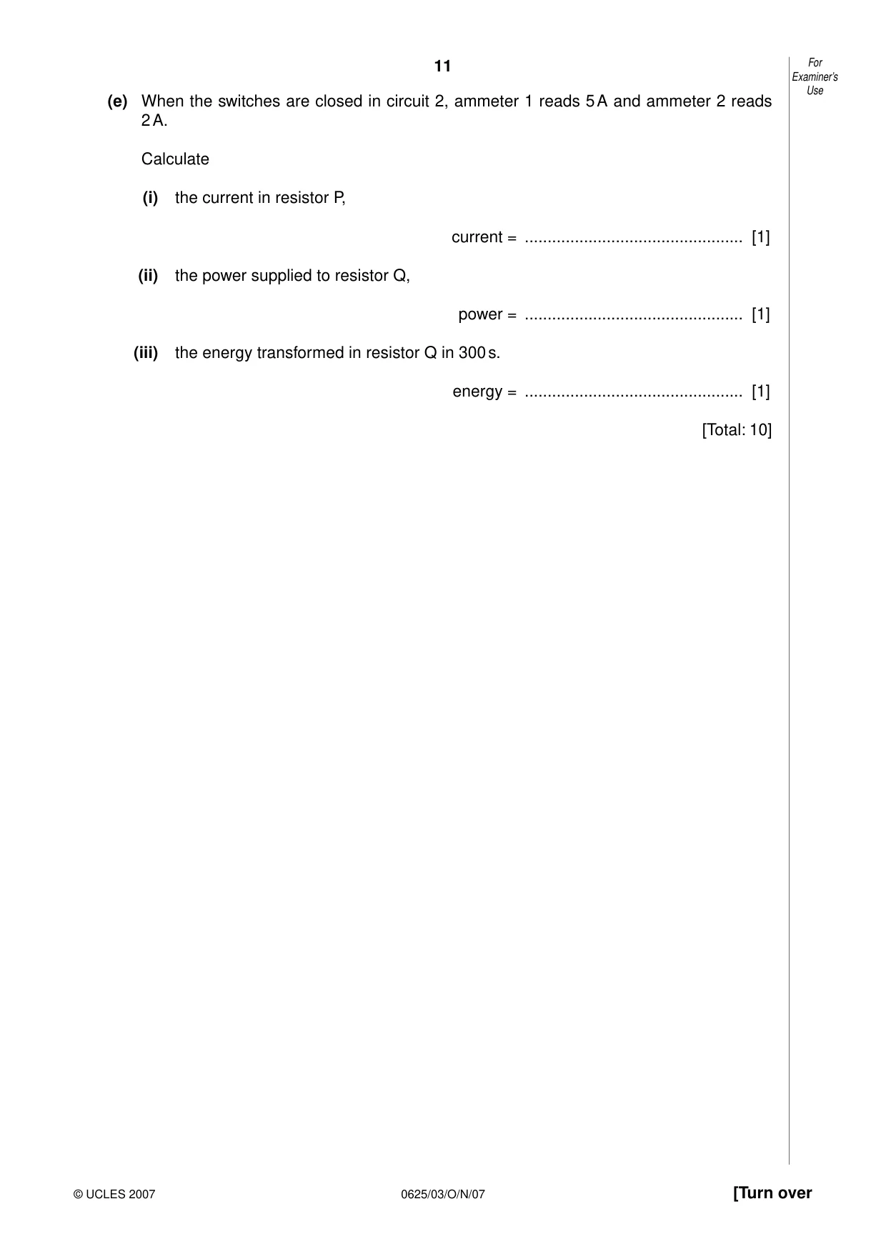 Cambridge IGCSE Physics 0625 2007 Oct/Nov Paper 3 · Variant 1 question paper, page 11 of 16