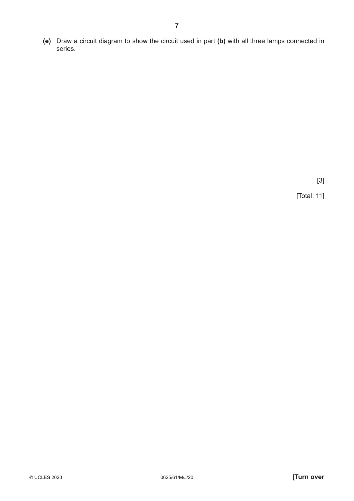 Cambridge IGCSE Physics 0625 2020 May/June Paper 6 · Variant 1 question paper, page 7 of 12