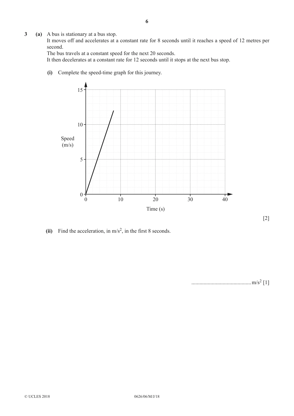 Cambridge IGCSE Mathematics (9-1) (UK only) 0626 2018 May/June Paper 6 · Variant 0 question paper, page 6 of 20