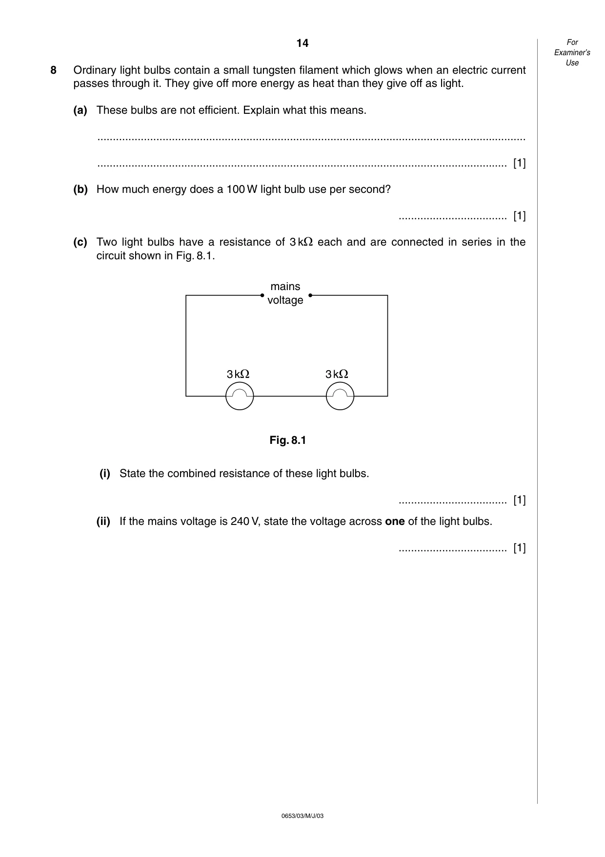 Cambridge IGCSE Science - Combined 0653 2003 May/June Paper 3 · Variant 1 question paper, page 14 of 20