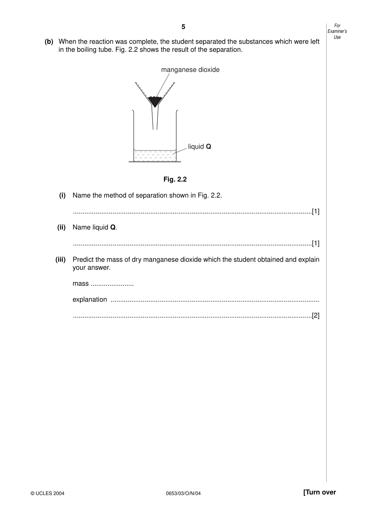Cambridge IGCSE Science - Combined 0653 2004 Oct/Nov Paper 3 · Variant 1 question paper, page 5 of 20