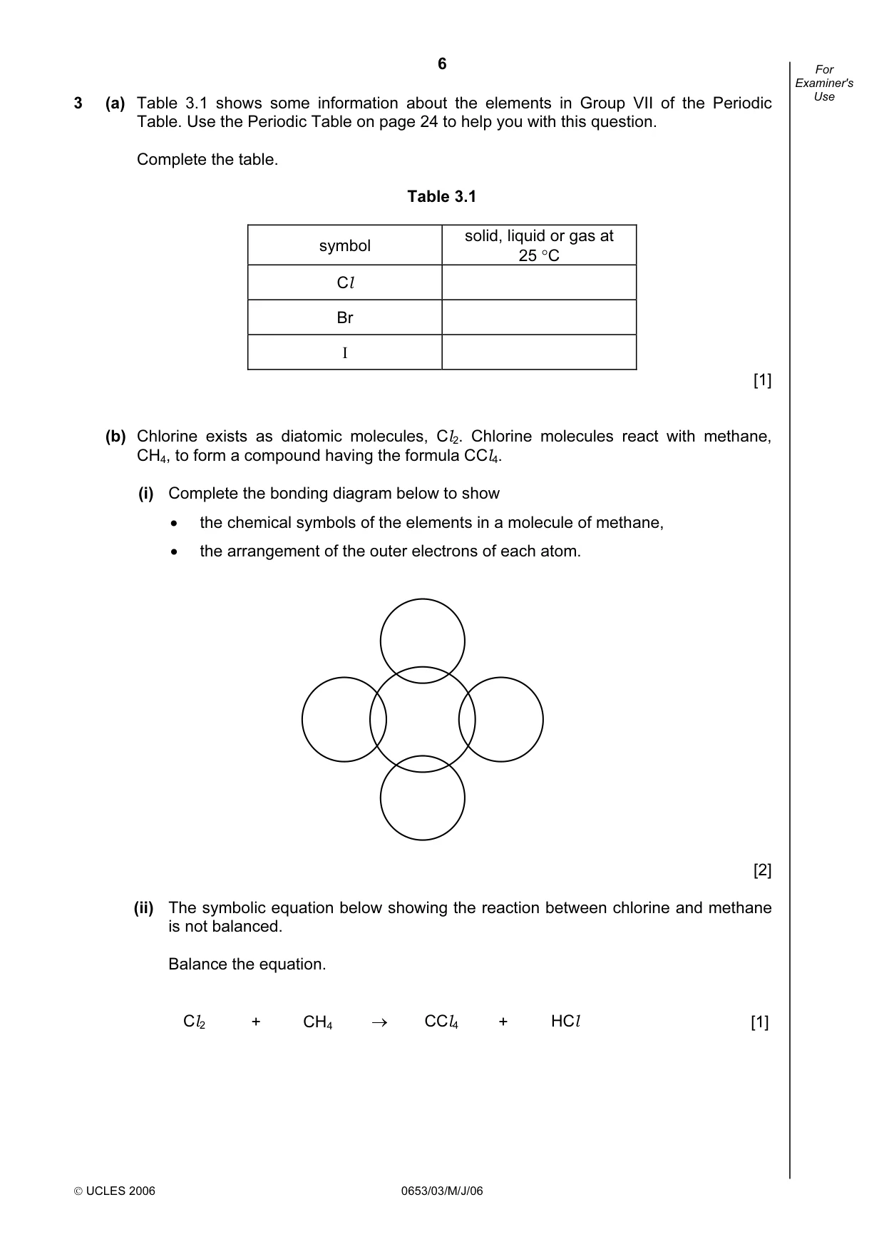 Cambridge IGCSE Science - Combined 0653 2006 May/June Paper 3 · Variant 1 question paper, page 6 of 24