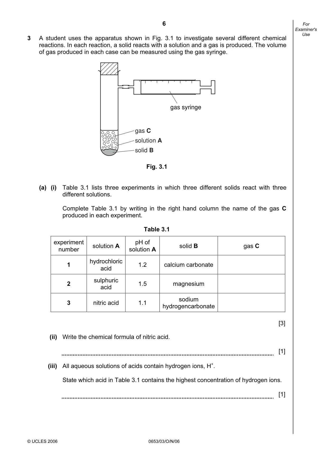Cambridge IGCSE Science - Combined 0653 2006 Oct/Nov Paper 3 · Variant 1 question paper, page 6 of 20