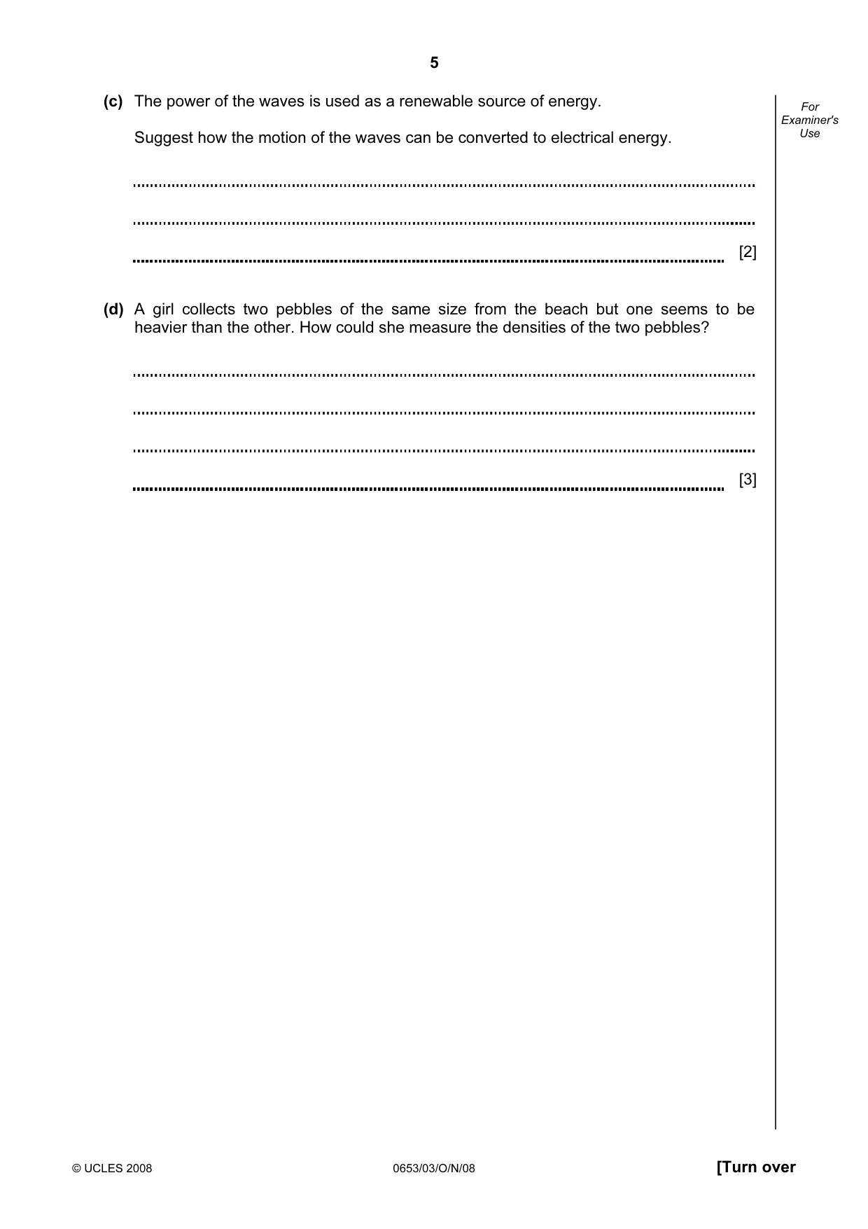 Cambridge IGCSE Science - Combined 0653 2008 Oct/Nov Paper 3 · Variant 1 question paper, page 5 of 20