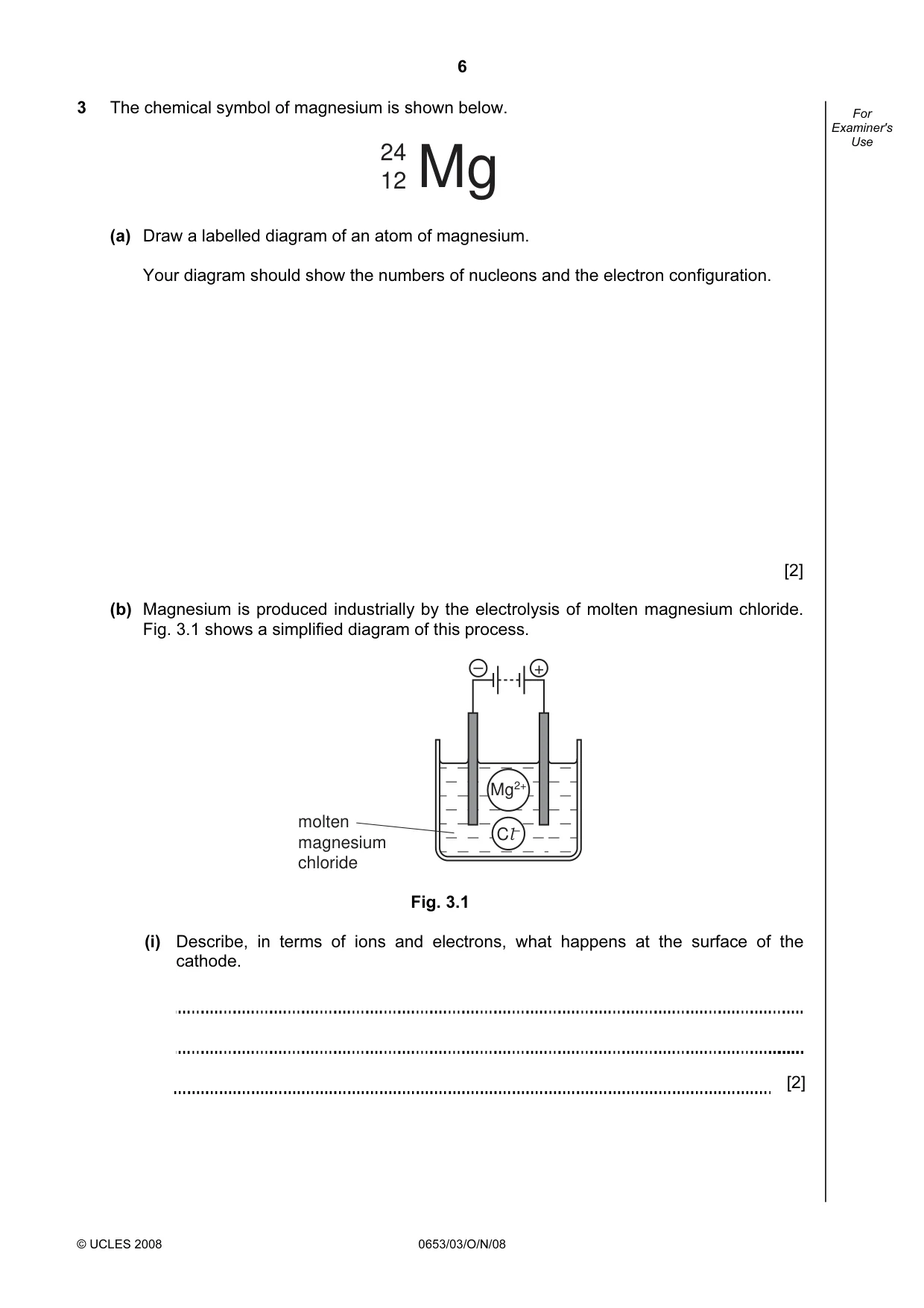 Cambridge IGCSE Science - Combined 0653 2008 Oct/Nov Paper 3 · Variant 1 question paper, page 6 of 20