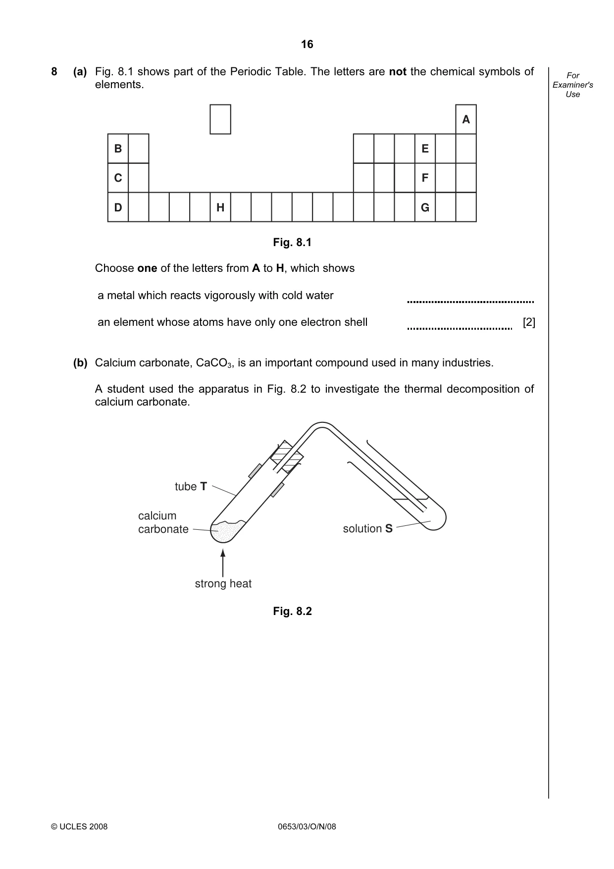 Cambridge IGCSE Science - Combined 0653 2008 Oct/Nov Paper 3 · Variant 1 question paper, page 16 of 20