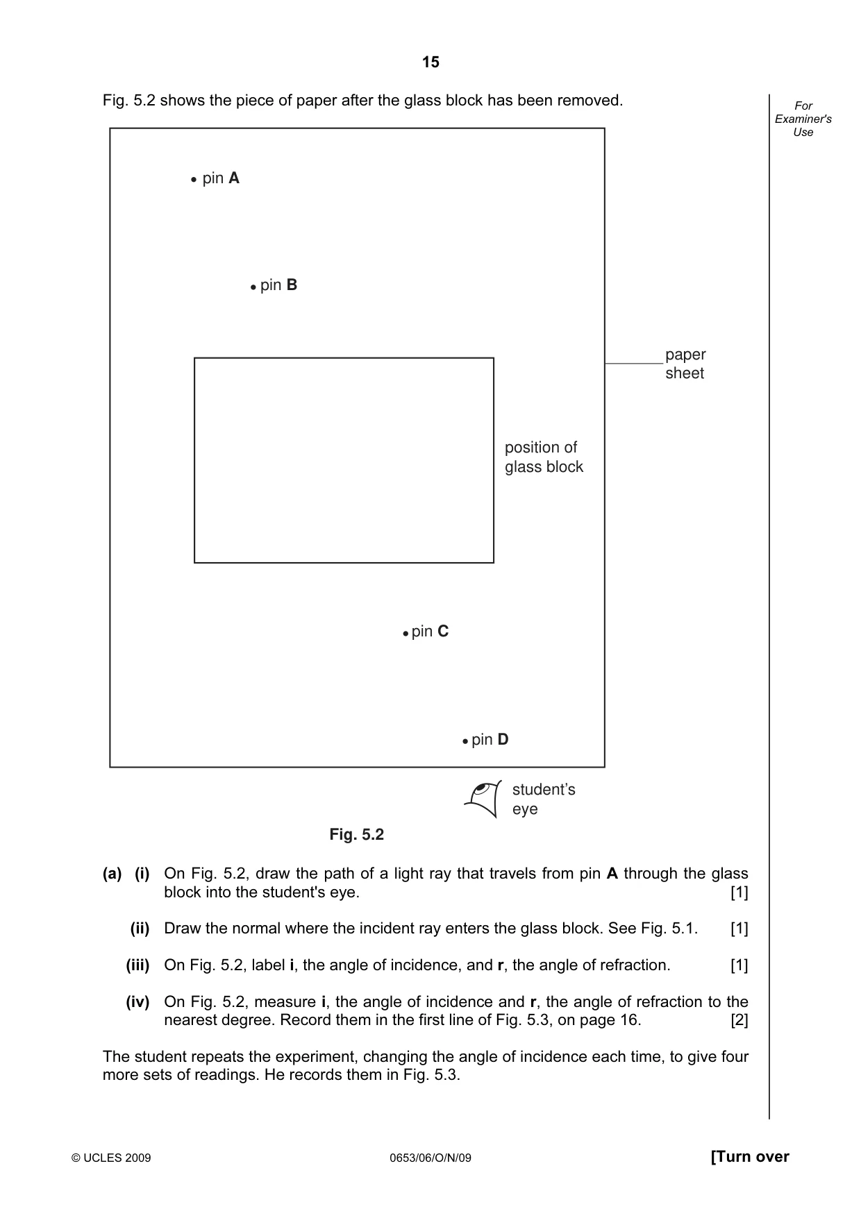 Cambridge IGCSE Science - Combined 0653 2009 Oct/Nov Paper 6 · Variant 1 question paper, page 15 of 20