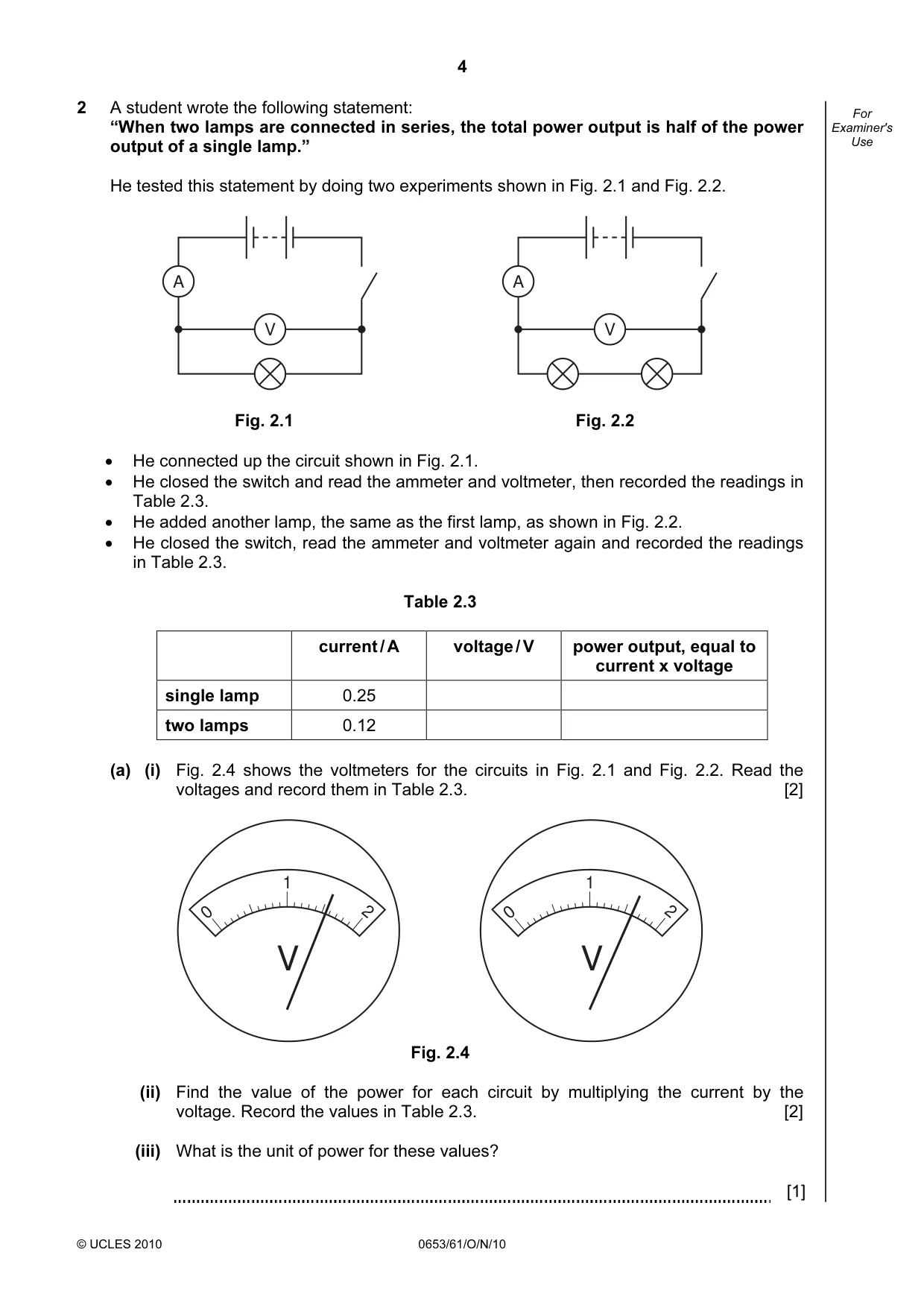 Cambridge IGCSE Science - Combined 0653 2010 Oct/Nov Paper 6 · Variant 1 question paper, page 4 of 16