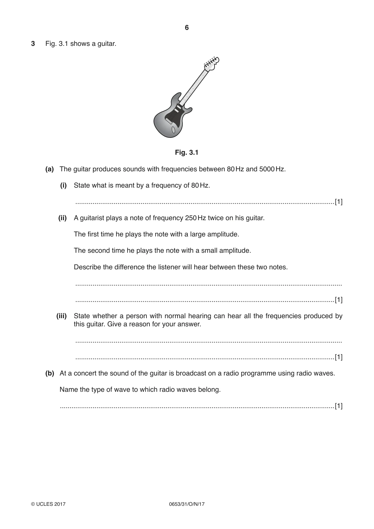 Cambridge IGCSE Science - Combined 0653 2017 Oct/Nov Paper 3 · Variant 1 question paper, page 6 of 24