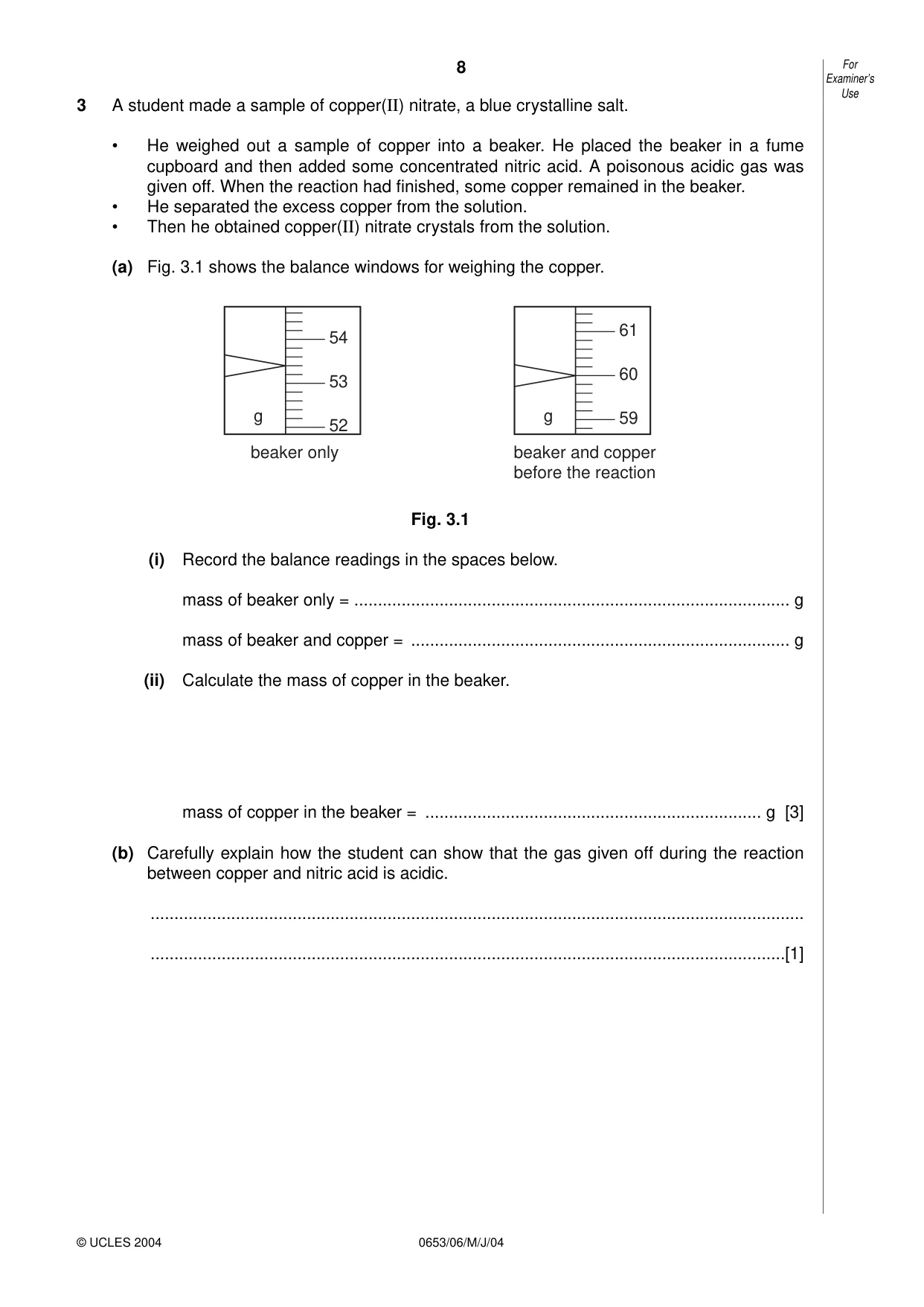 Cambridge IGCSE Sciences - Co-ordinated (Double) 0654 2004 May/June Paper 6 · Variant 1 question paper, page 8 of 20