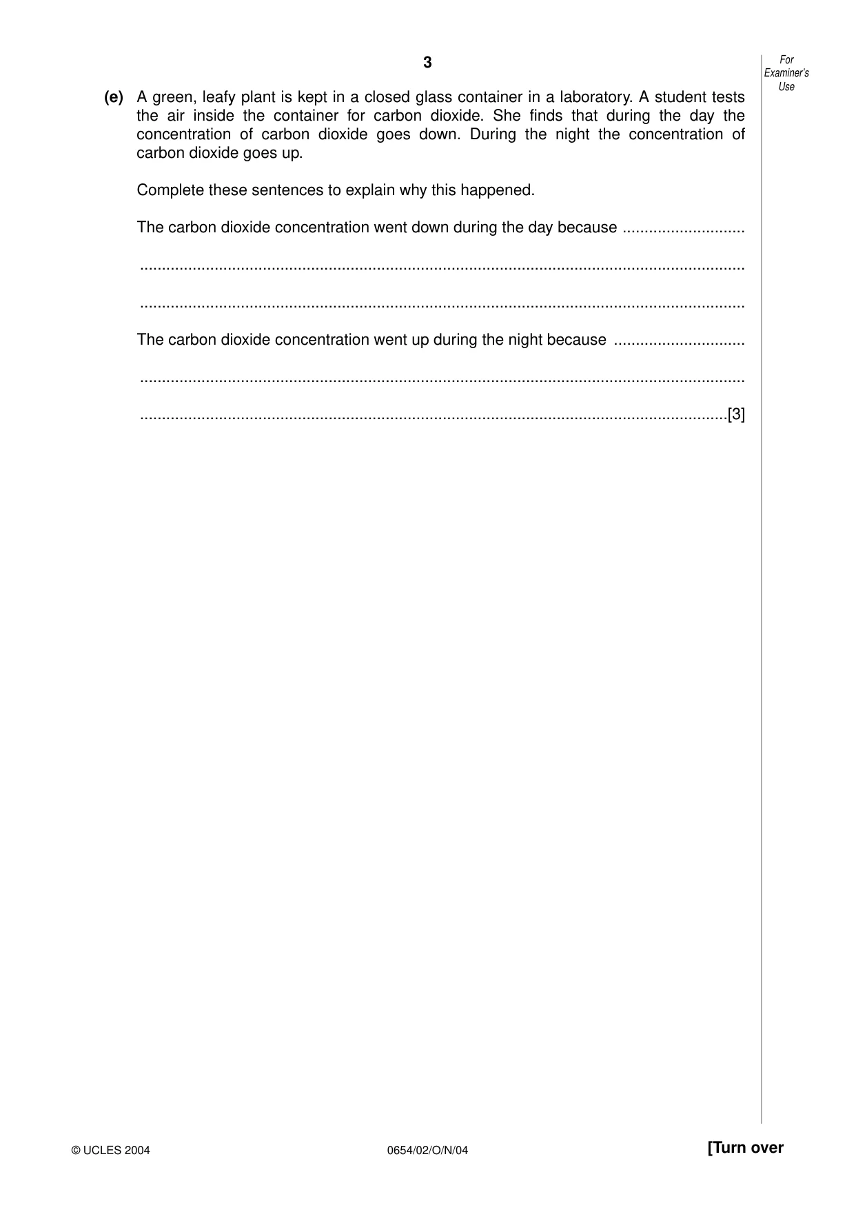 Cambridge IGCSE Sciences - Co-ordinated (Double) 0654 2004 Oct/Nov Paper 2 · Variant 1 question paper, page 3 of 24