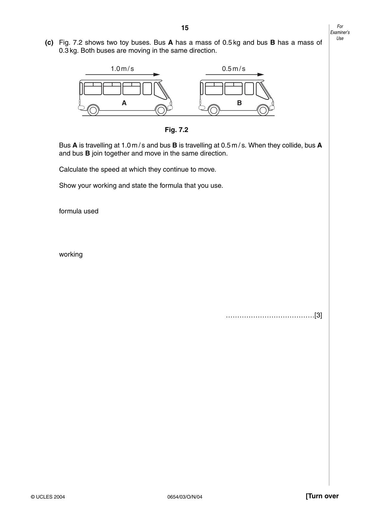 Cambridge IGCSE Sciences - Co-ordinated (Double) 0654 2004 Oct/Nov Paper 3 · Variant 1 question paper, page 15 of 24