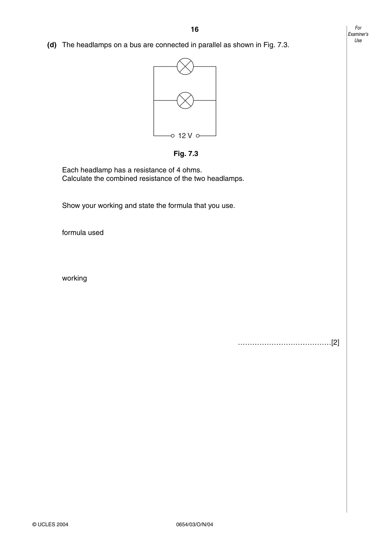 Cambridge IGCSE Sciences - Co-ordinated (Double) 0654 2004 Oct/Nov Paper 3 · Variant 1 question paper, page 16 of 24