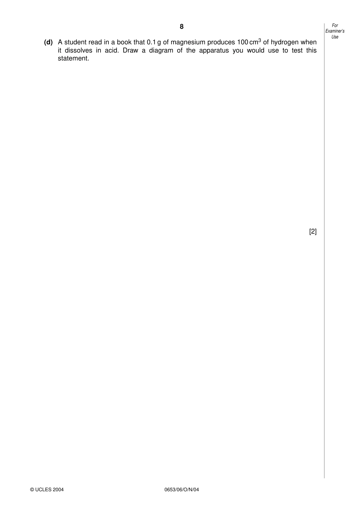 Cambridge IGCSE Sciences - Co-ordinated (Double) 0654 2004 Oct/Nov Paper 6 · Variant 1 question paper, page 8 of 16