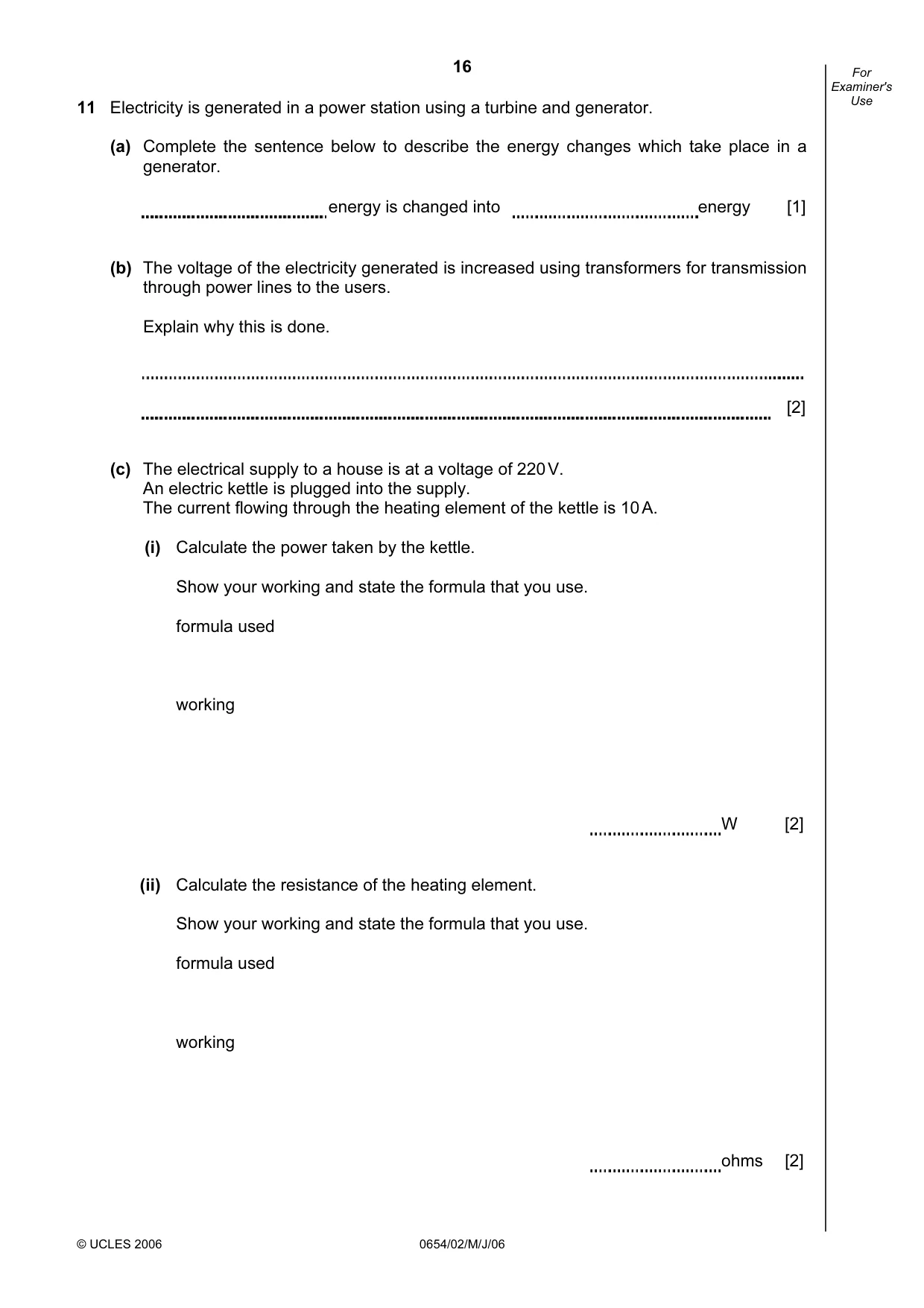 Cambridge IGCSE Sciences - Co-ordinated (Double) 0654 2006 May/June Paper 2 · Variant 1 question paper, page 16 of 20