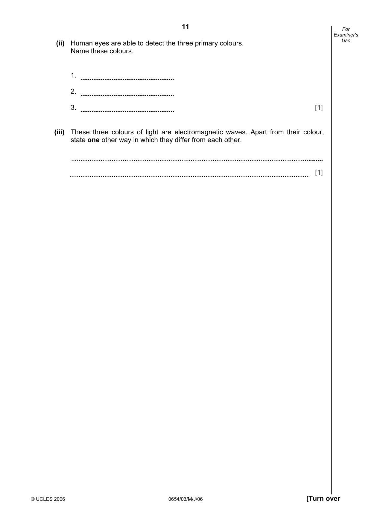 Cambridge IGCSE Sciences - Co-ordinated (Double) 0654 2006 May/June Paper 3 · Variant 1 question paper, page 11 of 24