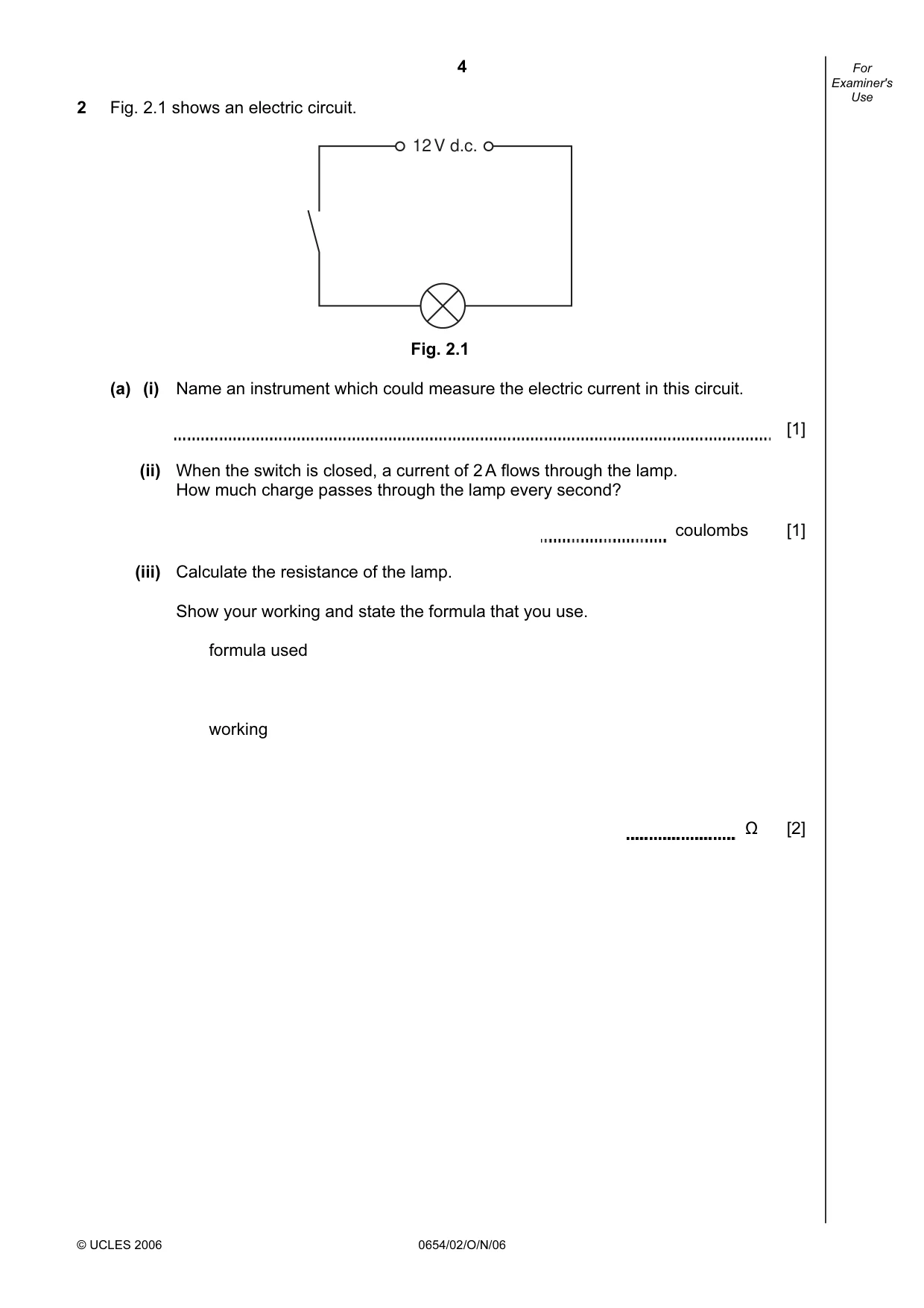 Cambridge IGCSE Sciences - Co-ordinated (Double) 0654 2006 Oct/Nov Paper 2 · Variant 1 question paper, page 4 of 28