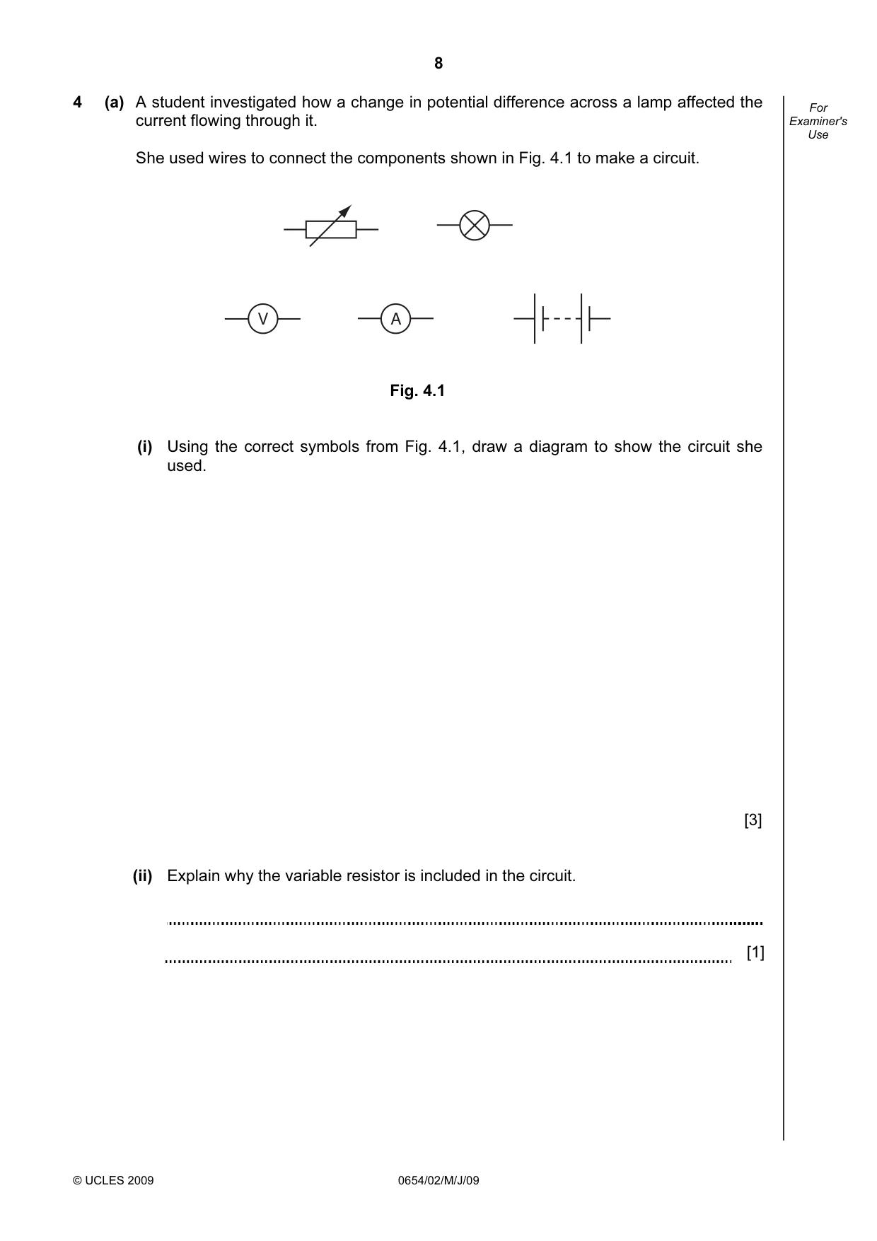 Cambridge IGCSE Sciences - Co-ordinated (Double) 0654 2009 May/June Paper 2 · Variant 1 question paper, page 8 of 28