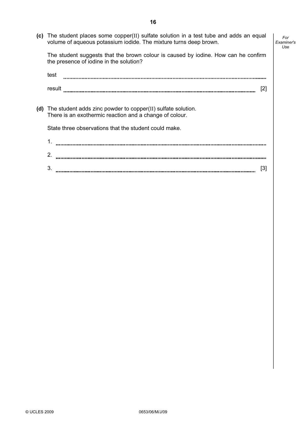 Cambridge IGCSE Sciences - Co-ordinated (Double) 0654 2009 May/June Paper 6 · Variant 1 question paper, page 16 of 20