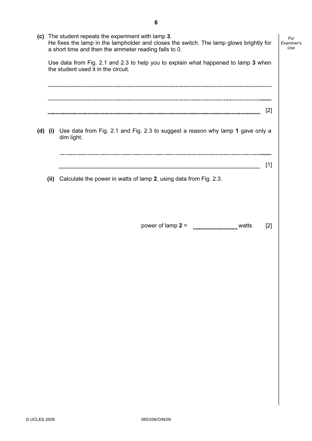 Cambridge IGCSE Sciences - Co-ordinated (Double) 0654 2009 Oct/Nov Paper 6 · Variant 1 question paper, page 6 of 20