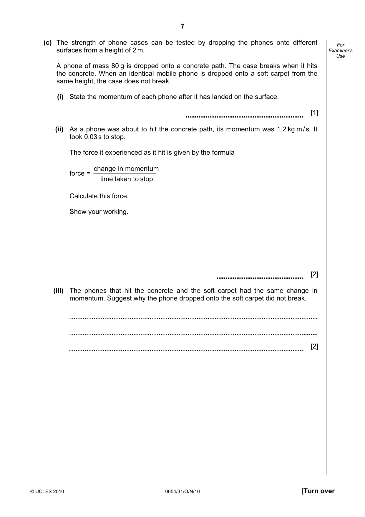 Cambridge IGCSE Sciences - Co-ordinated (Double) 0654 2010 Oct/Nov Paper 3 · Variant 1 question paper, page 7 of 28