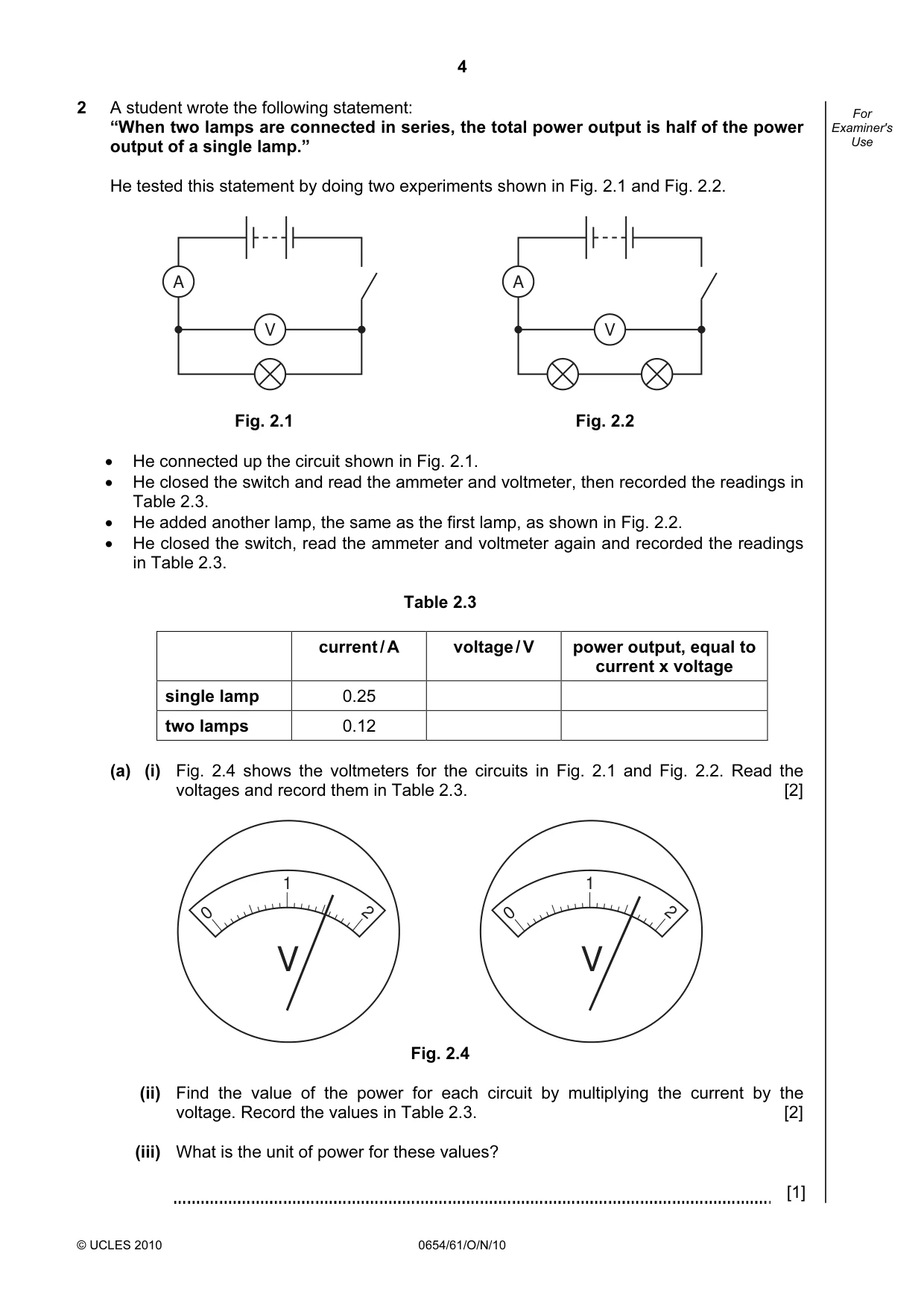 Cambridge IGCSE Sciences - Co-ordinated (Double) 0654 2010 Oct/Nov Paper 6 · Variant 1 question paper, page 4 of 16