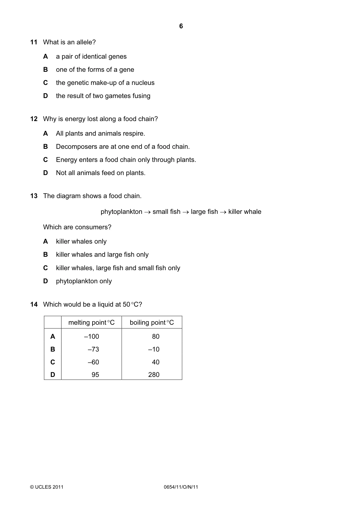 Cambridge IGCSE Sciences - Co-ordinated (Double) 0654 2011 Oct/Nov Paper 1 · Variant 1 question paper, page 6 of 16