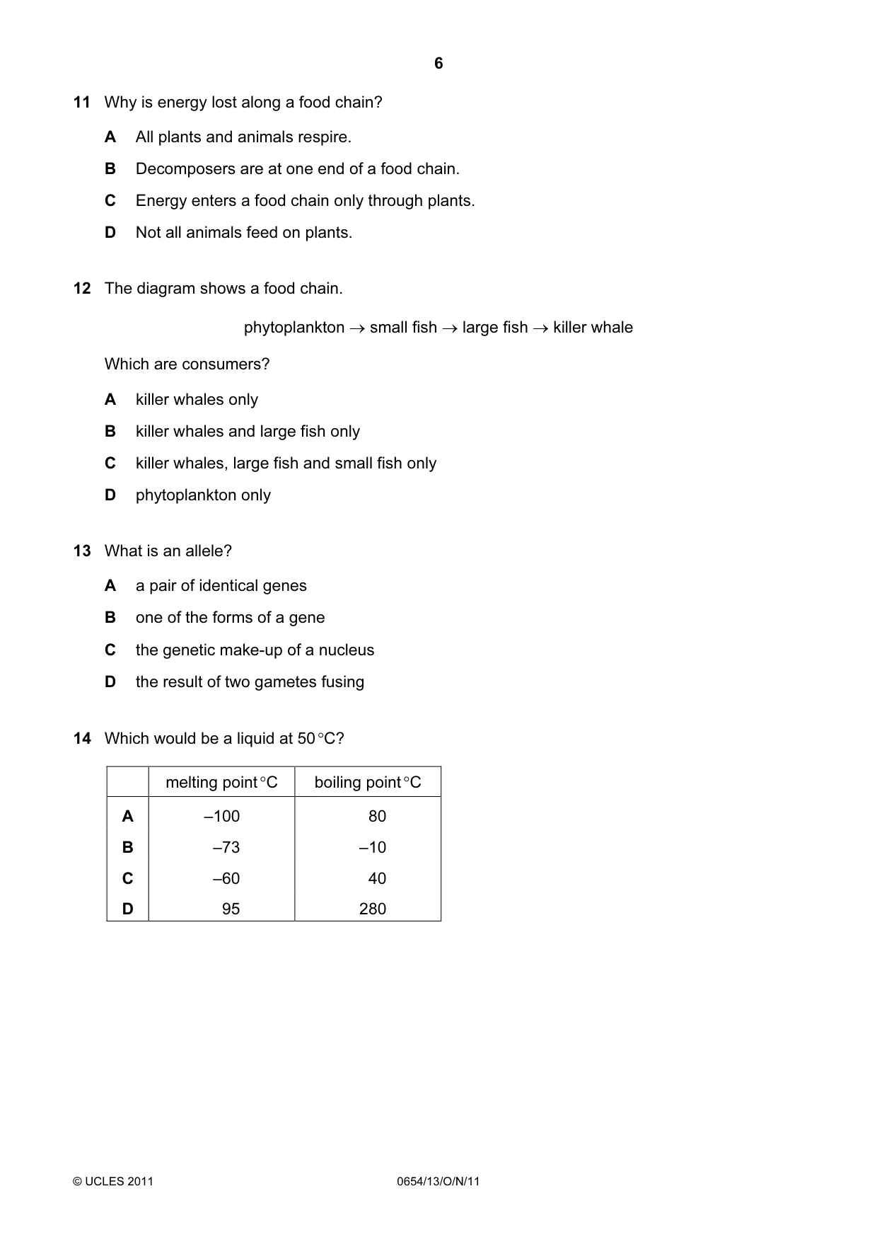 Cambridge IGCSE Sciences - Co-ordinated (Double) 0654 2011 Oct/Nov Paper 1 · Variant 3 question paper, page 6 of 16