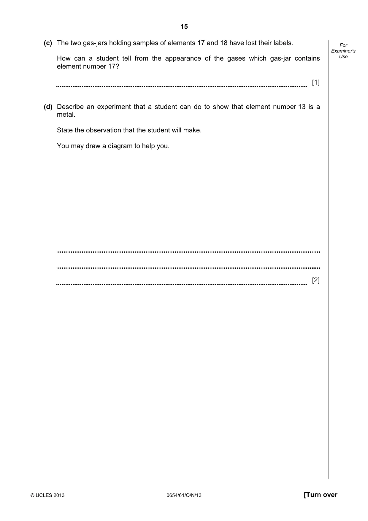 Cambridge IGCSE Sciences - Co-ordinated (Double) 0654 2013 Oct/Nov Paper 6 · Variant 1 question paper, page 15 of 20