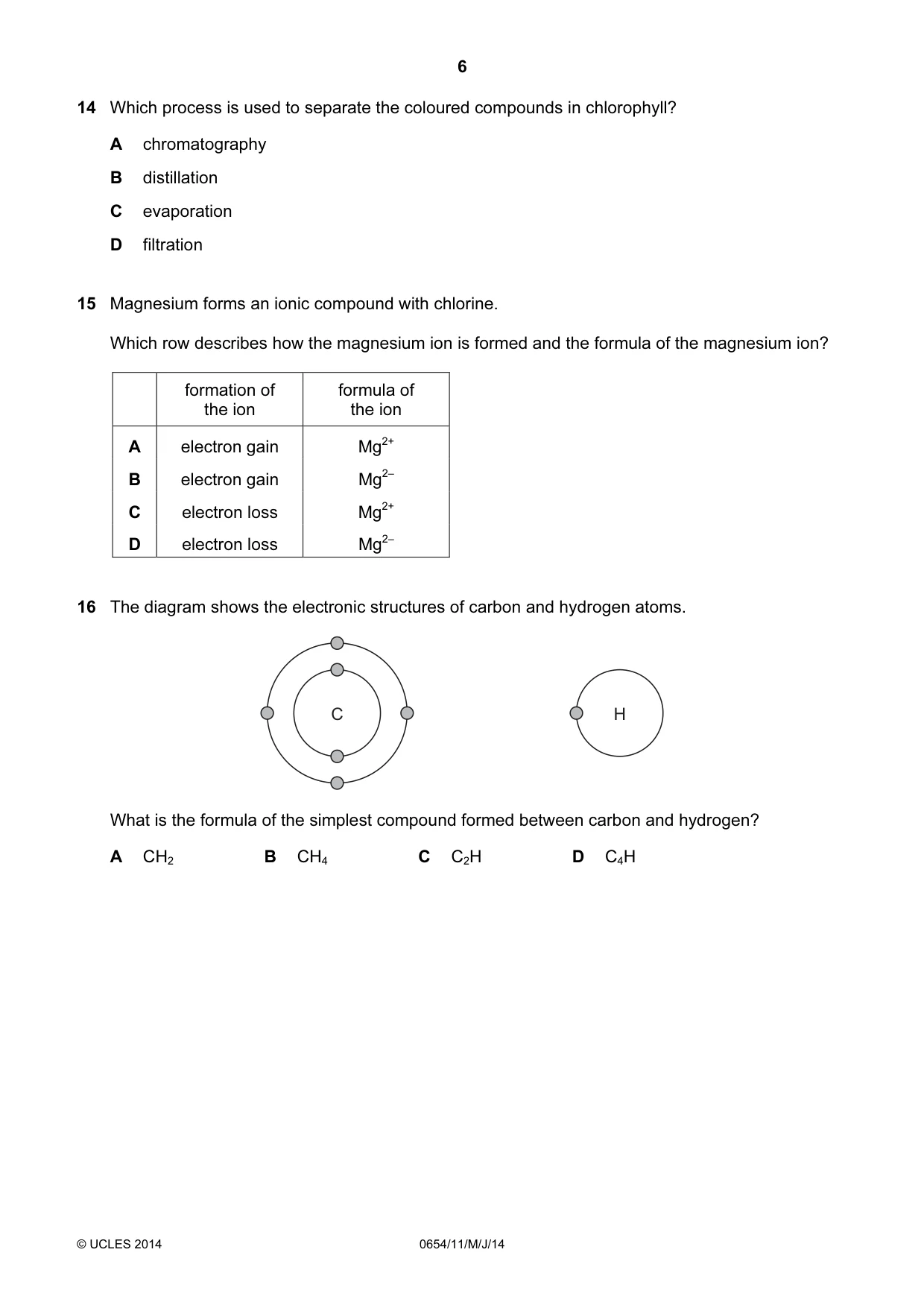 Cambridge IGCSE Sciences - Co-ordinated (Double) 0654 2014 May/June Paper 1 · Variant 1 question paper, page 6 of 16