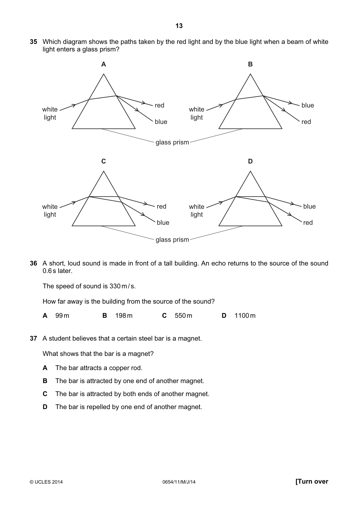 Cambridge IGCSE Sciences - Co-ordinated (Double) 0654 2014 May/June Paper 1 · Variant 1 question paper, page 13 of 16