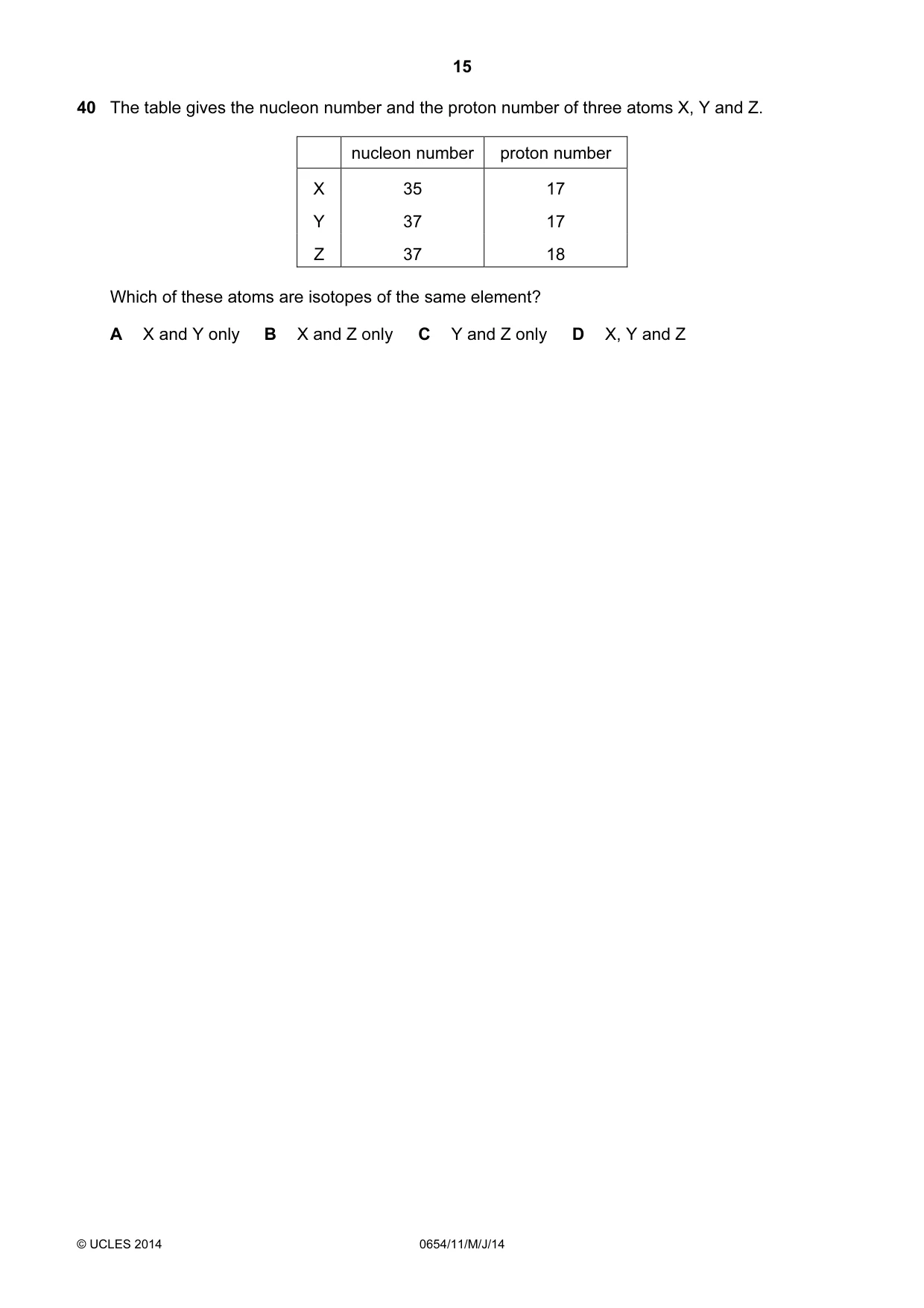 Cambridge IGCSE Sciences - Co-ordinated (Double) 0654 2014 May/June Paper 1 · Variant 1 question paper, page 15 of 16
