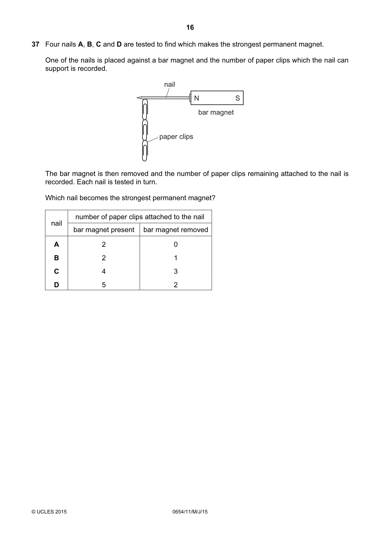 Cambridge IGCSE Sciences - Co-ordinated (Double) 0654 2015 May/June Paper 1 · Variant 1 question paper, page 16 of 20