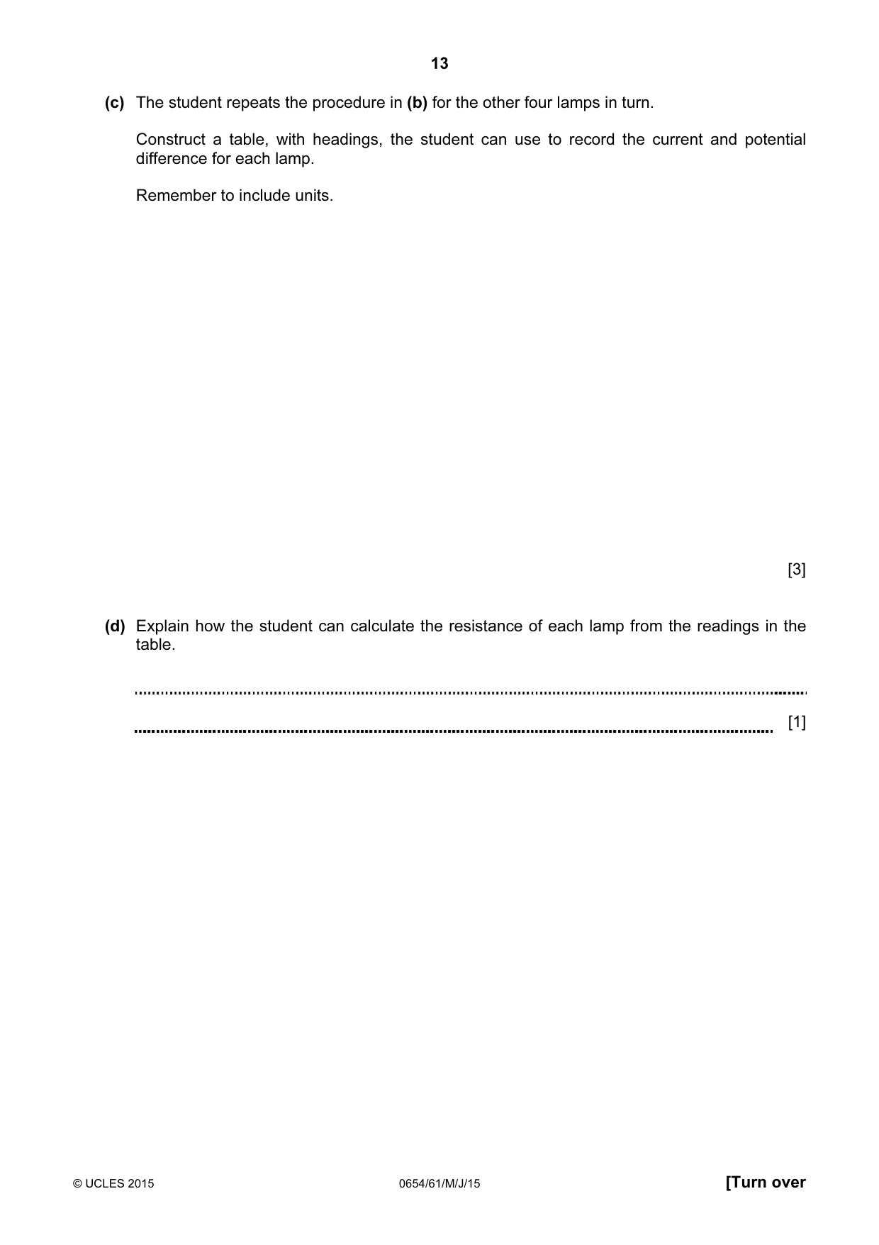 Cambridge IGCSE Sciences - Co-ordinated (Double) 0654 2015 May/June Paper 6 · Variant 1 question paper, page 13 of 16
