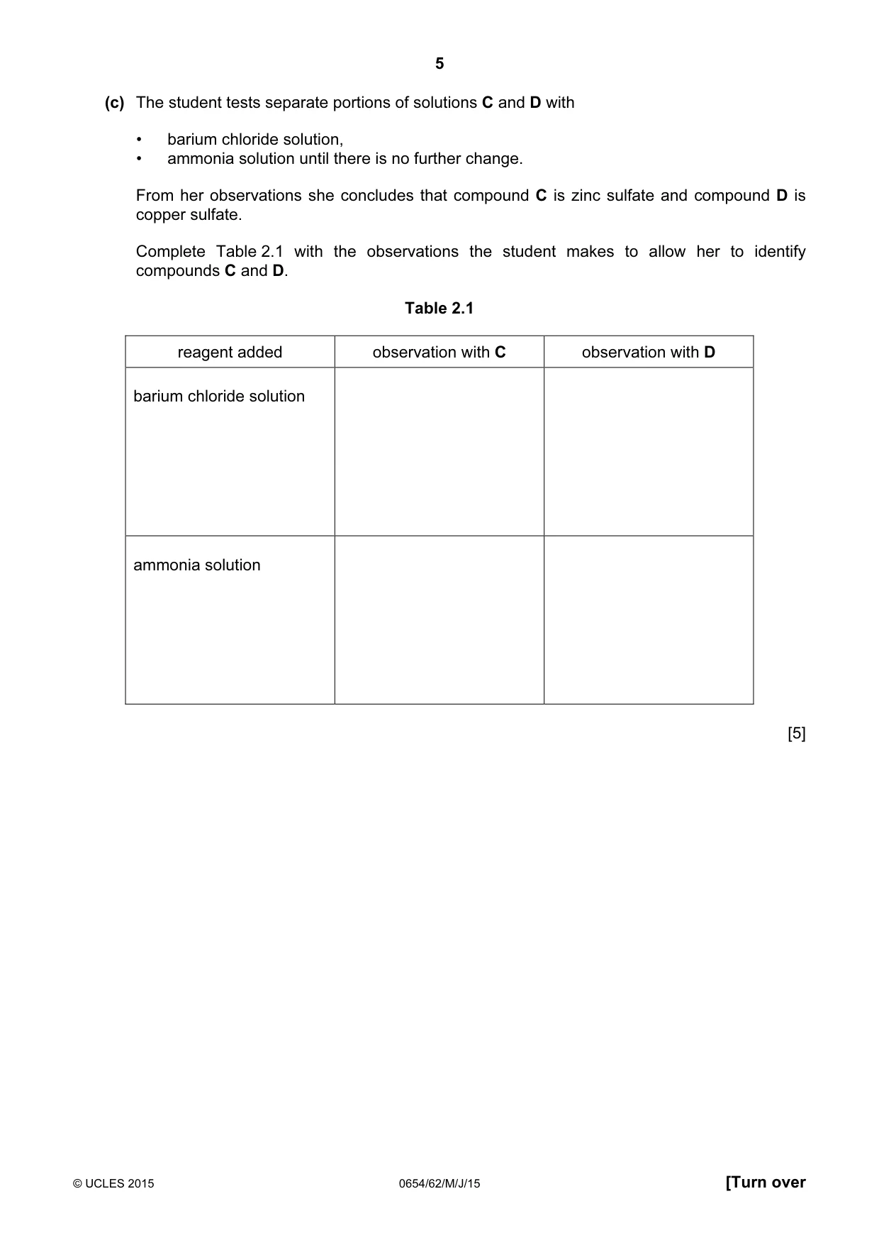 Cambridge IGCSE Sciences - Co-ordinated (Double) 0654 2015 May/June Paper 6 · Variant 2 question paper, page 5 of 20