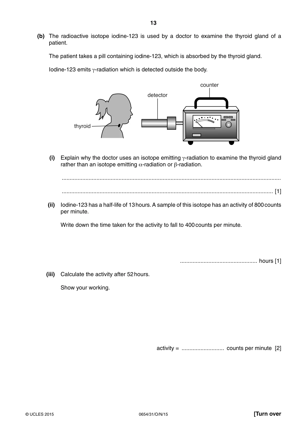 Cambridge IGCSE Sciences - Co-ordinated (Double) 0654 2015 Oct/Nov Paper 3 · Variant 1 question paper, page 13 of 32