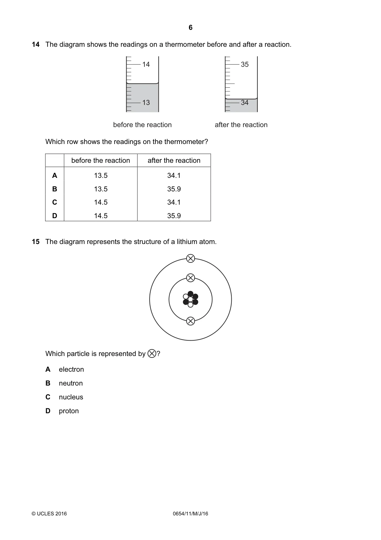 Cambridge IGCSE Sciences - Co-ordinated (Double) 0654 2016 May/June Paper 1 · Variant 1 question paper, page 6 of 20