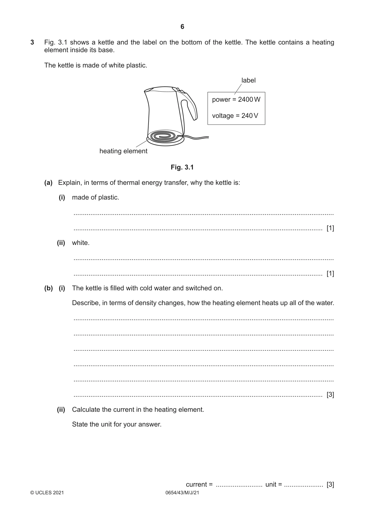 Cambridge IGCSE Sciences - Co-ordinated (Double) 0654 2021 May/June Paper 4 · Variant 3 question paper, page 6 of 28